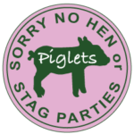 Sorry No Hen or Stag parties allowed logo for Piglets Boutique Country Stay